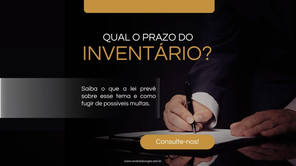 qual o prazo de abertura do inventário