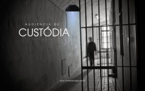 https://www.andreiaborges.adv.br/wp-content/uploads/2025/11/Audiencia-de-custodia.jpg